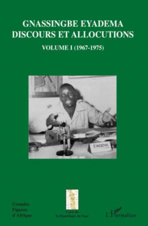 Gnassingbé Eyadema (Volume I )