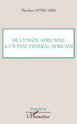 De l'Union africaine à un Etat fédéral africain