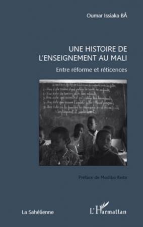 Une histoire de l'enseignement au Mali