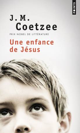 Une enfance de Jésus de J.M. Coetzee