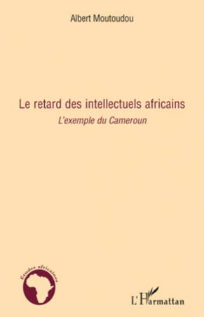 Le retard des intellectuels africains