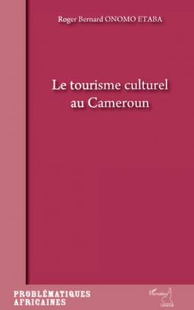Le tourisme culturel au Cameroun