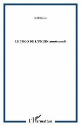 Le Togo de l'Union 2006-2008