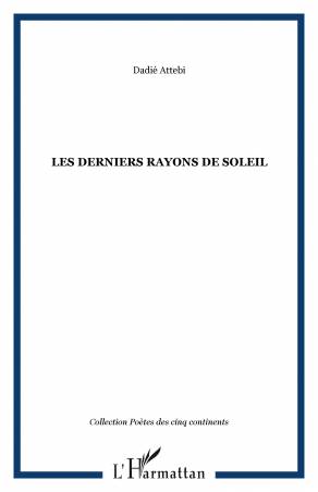 LES DERNIERS RAYONS DE SOLEIL