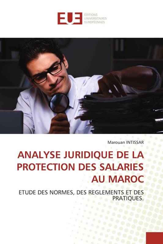 ANALYSE JURIDIQUE DE LA PROTECTION DES SALARIES AU MAROC