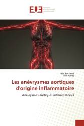 Les anévrysmes aortiques d'origine inflammatoire