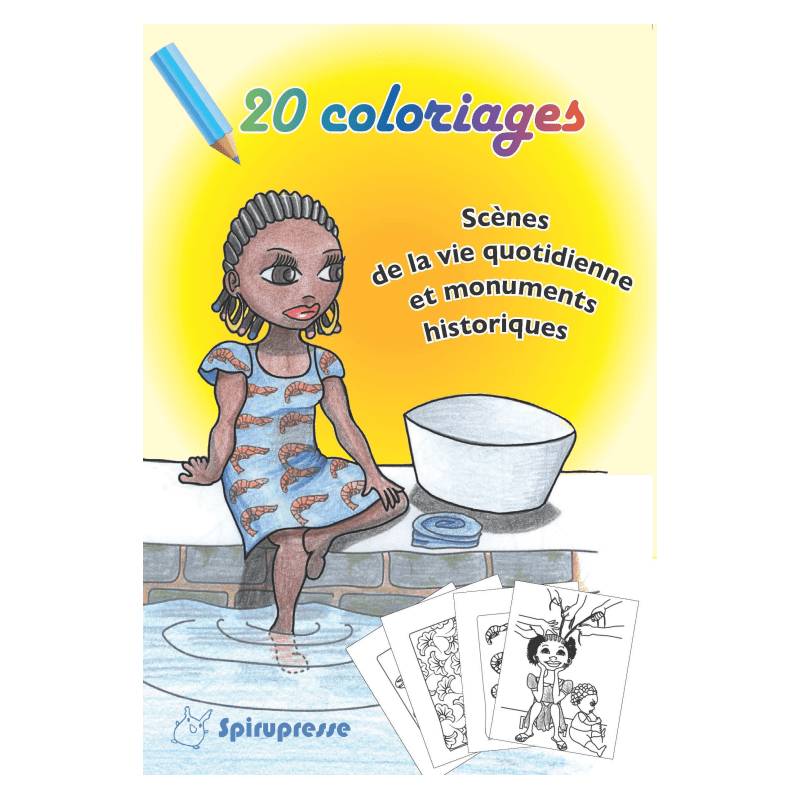 20 coloriages. Scènes de la vie quotidienne et monuments historiques