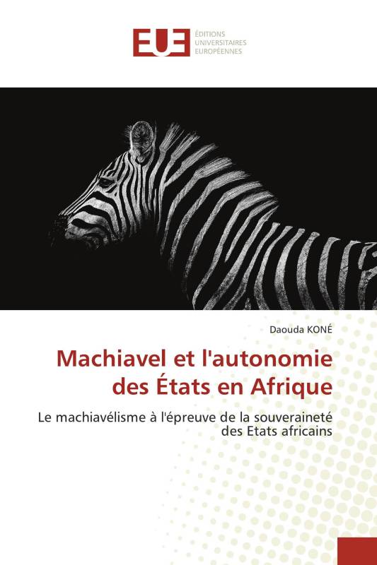 Machiavel et l'autonomie des États en Afrique