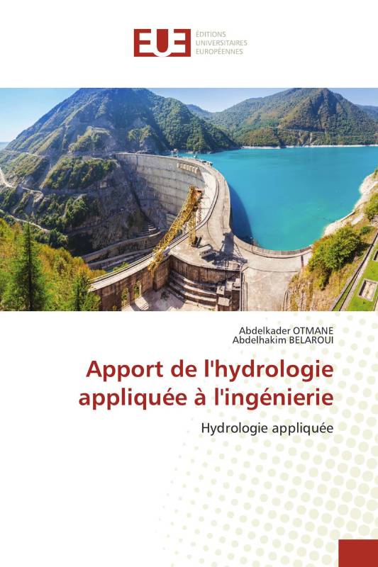 Apport de l'hydrologie appliquée à l'ingénierie