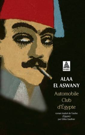 Automobile Club d'Egypte Alaa El Aswany