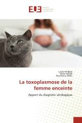 La toxoplasmose de la femme enceinte