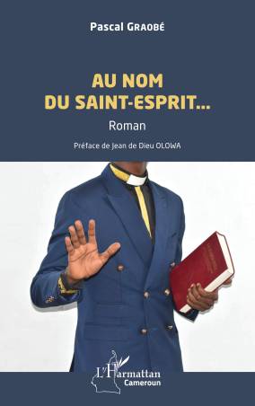 Au nom du Saint-Esprit…