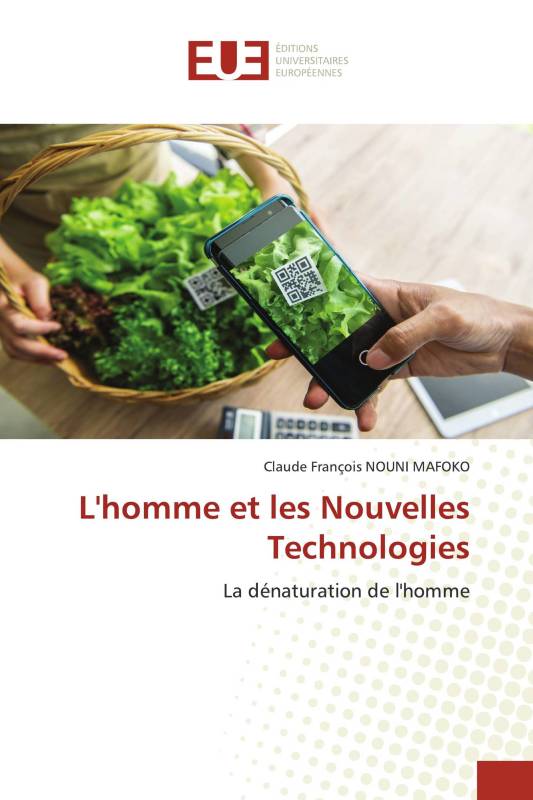 L'homme et les Nouvelles Technologies