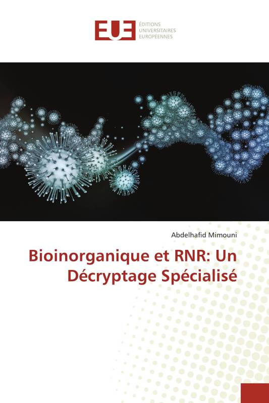 Bioinorganique et RNR: Un Décryptage Spécialisé