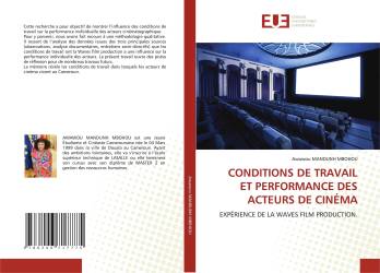 CONDITIONS DE TRAVAIL ET PERFORMANCE DES ACTEURS DE CINÉMA