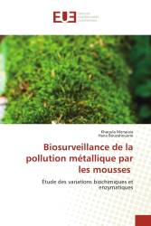 Biosurveillance de la pollution métallique par les mousses