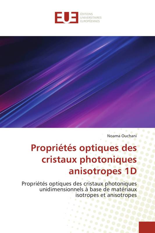 Propriétés optiques des cristaux photoniques anisotropes 1D