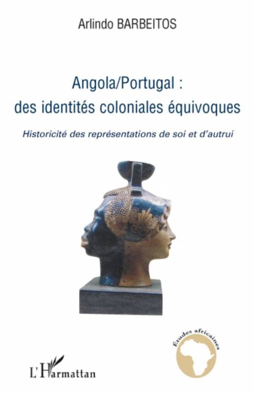 Angola/Portugal : des identités coloniales équivoques