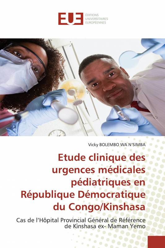 Etude clinique des urgences médicales pédiatriques en République Démocratique du Congo/Kinshasa