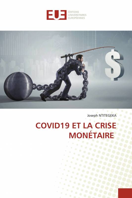 COVID19 ET LA CRISE MONÉTAIRE