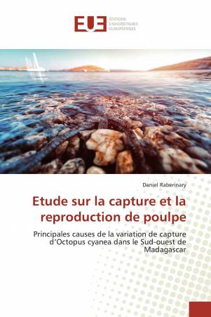 Etude sur la capture et la reproduction de poulpe