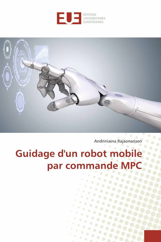 Guidage d'un robot mobile par commande MPC