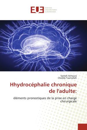 Hhydrocéphalie chronique de l&#039;adulte: