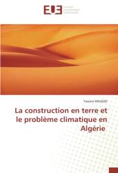 La construction en terre et le problème climatique en Algérie