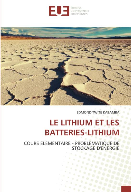 LE LITHIUM ET LES BATTERIES-LITHIUM