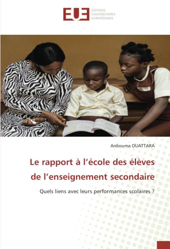 Le rapport à l’école des élèves de l’enseignement secondaire