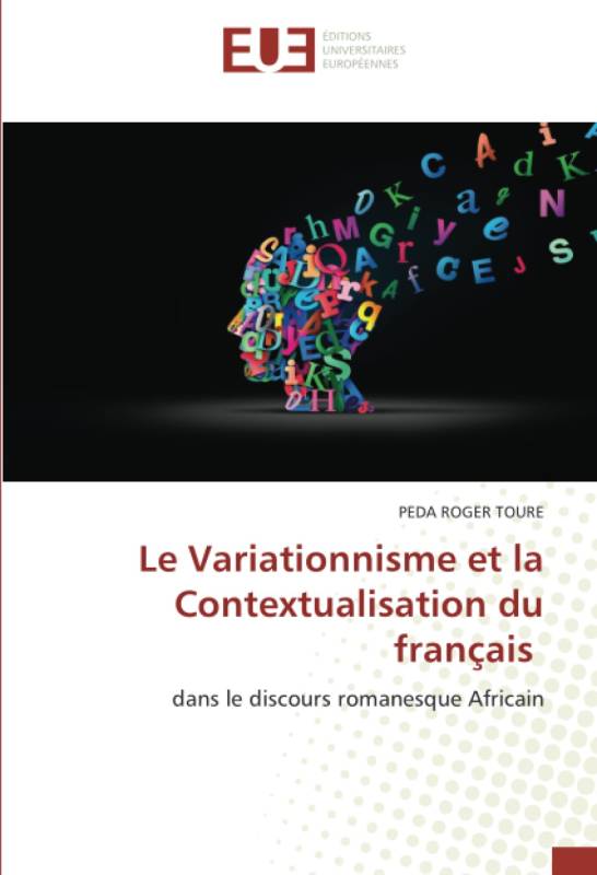 Le Variationnisme et la Contextualisation du français