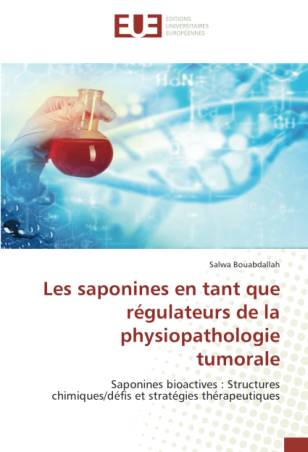 Les saponines en tant que régulateurs de la physiopathologie tumorale