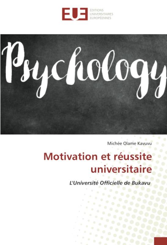 Motivation et réussite universitaire