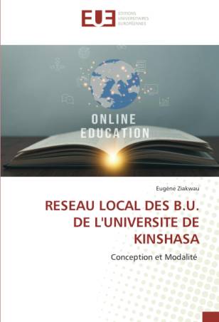 RESEAU LOCAL DES B.U. DE L&#039;UNIVERSITE DE KINSHASA