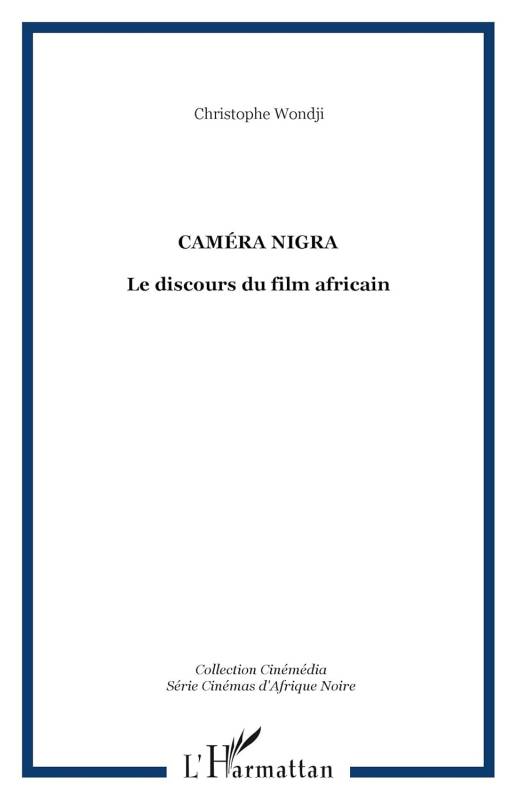 CAMÉRA NIGRA