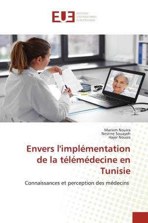 Envers l&#039;implémentation de la télémédecine en Tunisie