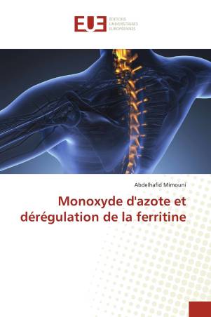 Monoxyde d&#039;azote et dérégulation de la ferritine