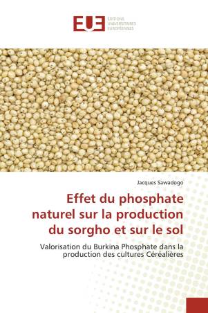 Effet du phosphate naturel sur la production du sorgho et sur le sol