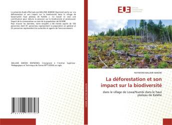 La déforestation et son impact sur la biodiversité