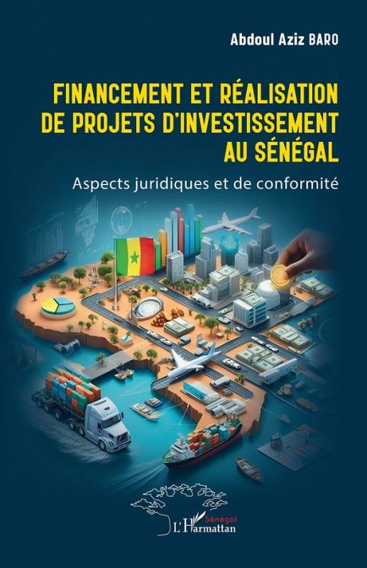 Financement et réalisation de projets d’investissement au Sénégal