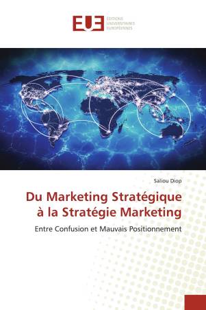 Du Marketing Stratégique à la Stratégie Marketing