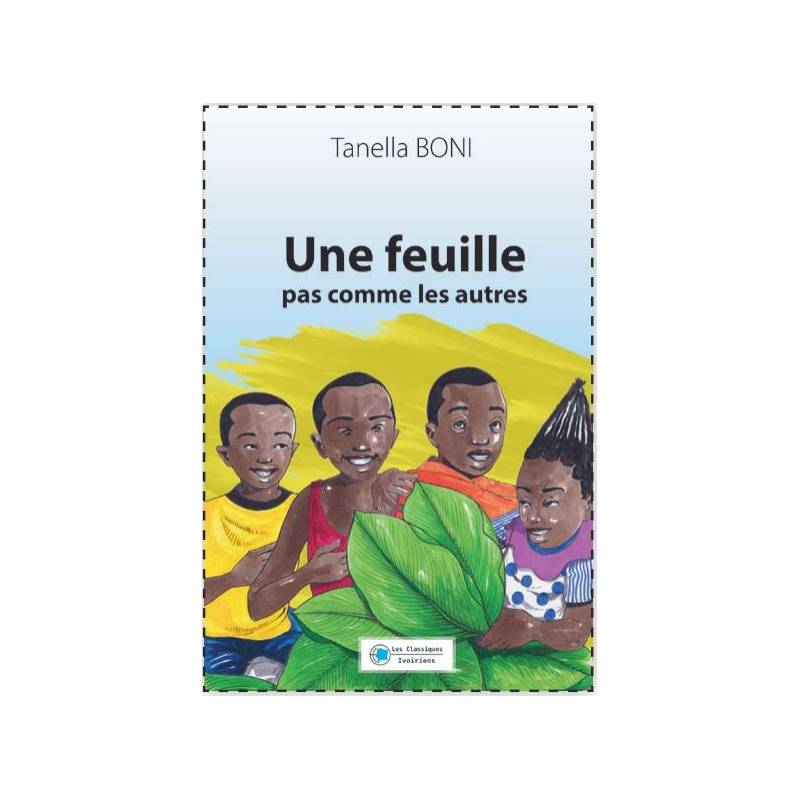 Une feuille pas comme les autres de Tanella Boni