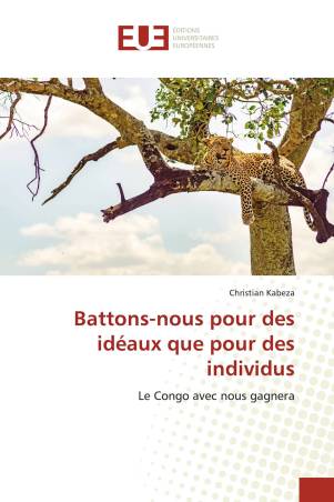 Battons-nous pour des idéaux que pour des individus