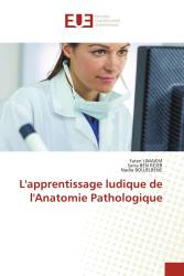 L'apprentissage ludique de l'Anatomie Pathologique