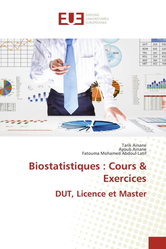 Biostatistiques : Cours & Exercices DUT, Licence et Master