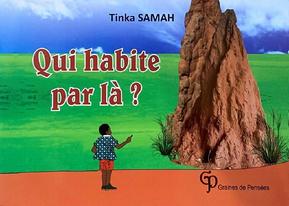 Qui habite par là ? Tinka Samah