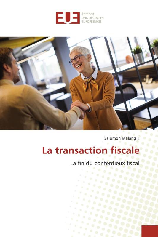 La transaction fiscale