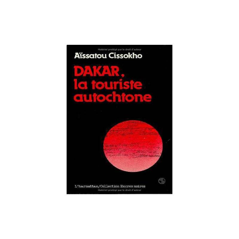 Dakar, la touriste autochtone