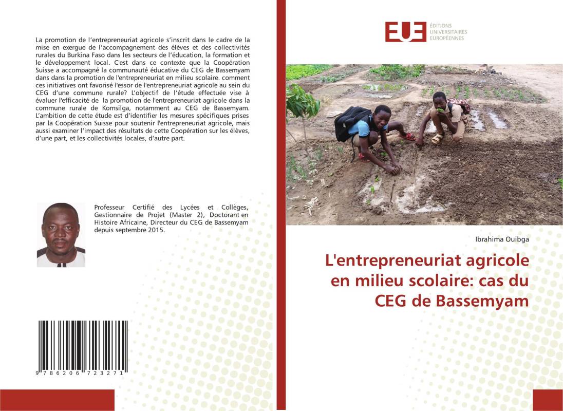 L'entrepreneuriat agricole en milieu scolaire: cas du CEG de Bassemyam