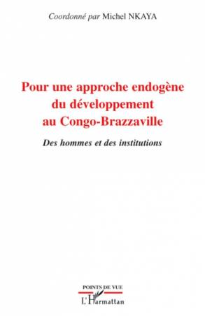 Pour une approche endogène du développement au Congo-Brazzaville